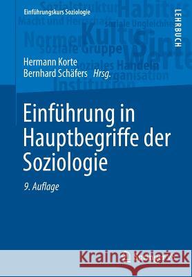 Einführung in Hauptbegriffe Der Soziologie Korte, Hermann 9783658134105 Springer vs
