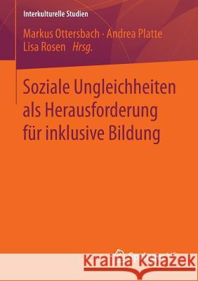 Soziale Ungleichheiten ALS Herausforderung Für Inklusive Bildung Ottersbach, Markus 9783658134938 Springer vs