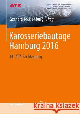 Karosseriebautage Hamburg 2016: 14. Atz-Fachtagung Tecklenburg, Gerhard 9783658141431