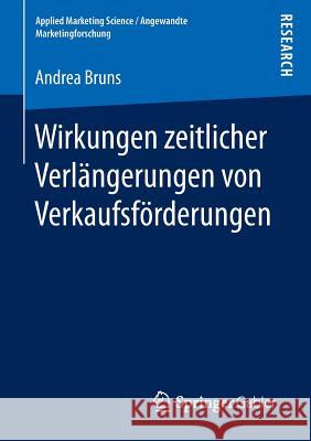 Wirkungen Zeitlicher Verlängerungen Von Verkaufsförderungen Bruns, Andrea 9783658141493