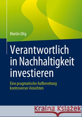 Nachhaltige Und Ertragsstarke Investmentportfolios Dilg, Martin 9783658143589 Springer Gabler