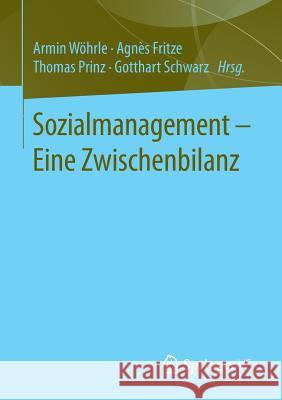 Sozialmanagement - Eine Zwischenbilanz Armin Wohrle Agnes Fritze Thomas Prinz 9783658148959 Springer vs