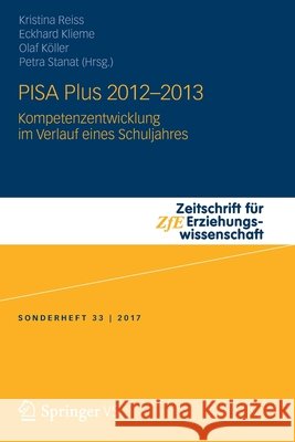 Pisa Plus 2012 - 2013: Kompetenzentwicklung Im Verlauf Eines Schuljahres Reiss, Kristina 9783658150266