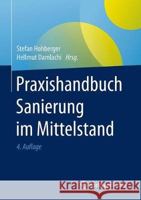 Praxishandbuch Sanierung Im Mittelstand Hohberger, Stefan 9783658158736 Springer Gabler