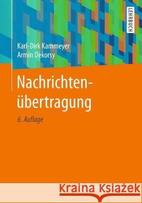 Nachrichtenübertragung Karl-Dirk Kammeyer Armin Dekorsy 9783658170042 Springer Vieweg