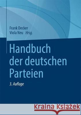 Handbuch Der Deutschen Parteien Decker, Frank 9783658179946