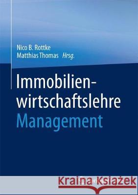 Immobilienwirtschaftslehre - Management  9783658181925 Springer Gabler