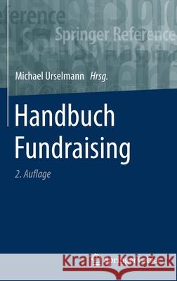 Handbuch Fundraising Michael Urselmann 9783658182106 Springer Gabler