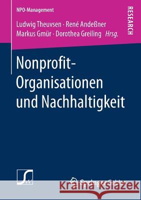 Nonprofit-Organisationen Und Nachhaltigkeit Theuvsen, Ludwig 9783658187057