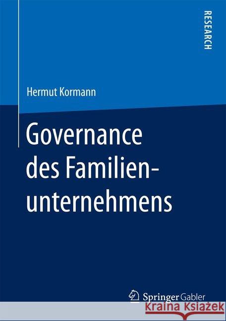 Governance Des Familienunternehmens Kormann, Hermut 9783658187620