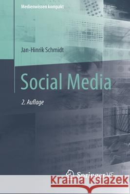 Social Media Jan-Hinrik Schmidt 9783658194543