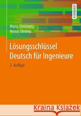 Lösungsschlüssel Deutsch Für Ingenieure Steinmetz, Maria 9783658198930 Springer Vieweg