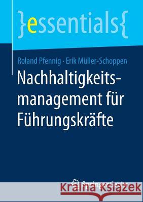 Nachhaltigkeitsmanagement Für Führungskräfte Pfennig, Roland 9783658203948 Springer Gabler