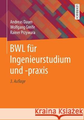 Bwl Für Ingenieurstudium Und -Praxis Daum, Andreas 9783658204662 Springer Vieweg