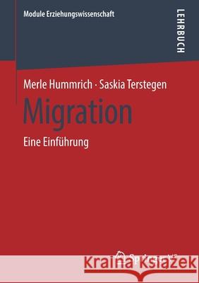 Migration: Eine Einführung Hummrich, Merle 9783658205478 Springer VS