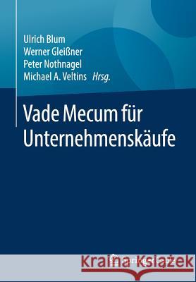 Vade Mecum Für Unternehmenskäufe Blum, Ulrich 9783658207540 Springer Gabler