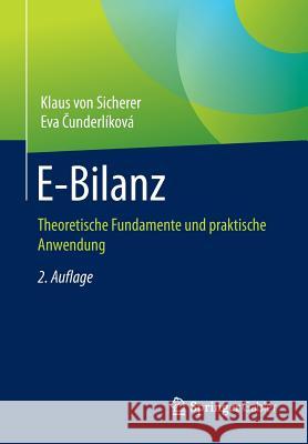 E-Bilanz: Theoretische Fundamente Und Praktische Anwendung Von Sicherer, Klaus 9783658214975 Springer Gabler