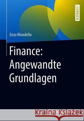 Finance: Angewandte Grundlagen Mondello, Enzo 9783658215781 Springer Gabler