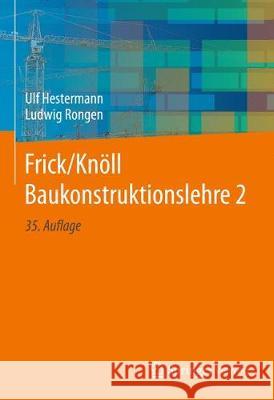 Frick/Knöll Baukonstruktionslehre 2 Hestermann, Ulf 9783658219123