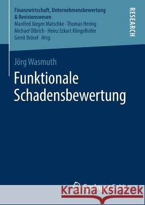 Funktionale Schadensbewertung Wasmuth, Jörg 9783658222024 Springer Gabler