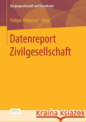 Datenreport Zivilgesellschaft Holger Krimmer 9783658229573 Springer vs