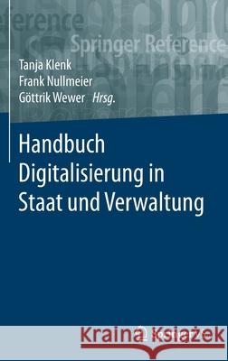 Handbuch Digitalisierung in Staat Und Verwaltung Klenk, Tanja 9783658236670 Springer vs