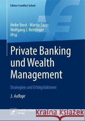 Private Banking Und Wealth Management: Strategien Und Erfolgsfaktoren Brost, Heike 9783658237783