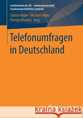 Telefonumfragen in Deutschland  9783658239497 Springer VS