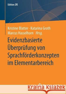 Evidenzbasierte Überprüfung Von Sprachförderkonzepten Im Elementarbereich Blatter, Kristine 9783658264376 Springer vs