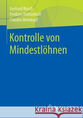 Kontrolle Von Mindestlöhnen Bosch, Gerhard 9783658268053