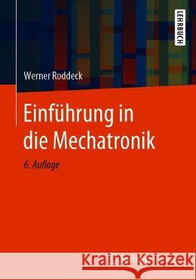 Einführung in Die Mechatronik Roddeck, Werner 9783658277741 Springer Vieweg