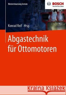 Abgastechnik Für Ottomotoren Reif, Konrad 9783658279523 Springer Vieweg