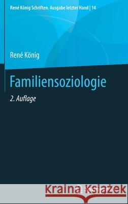 Familiensoziologie Rene Konig Rosemarie Nave-Herz 9783658282462 Springer vs