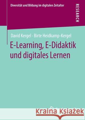 E-Learning, E-Didaktik Und Digitales Lernen Kergel, David 9783658282769 Springer vs