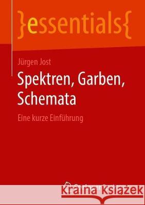 Spektren, Garben, Schemata: Eine Kurze Einführung Jost, Jürgen 9783658283162