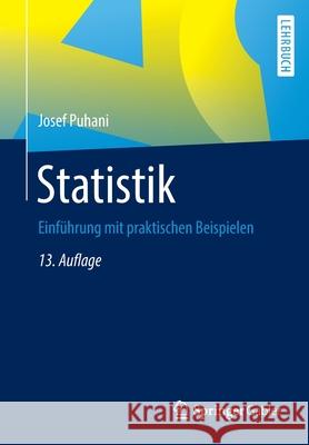 Statistik: Einführung Mit Praktischen Beispielen Puhani, Josef 9783658289546 Springer Gabler