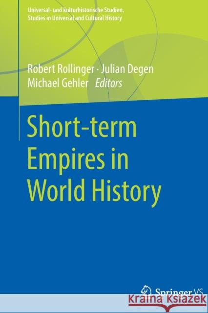 Short-Term Empires in World History Rollinger, Robert 9783658294342