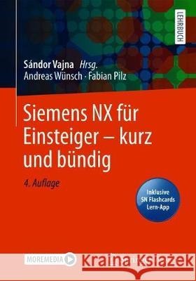 Siemens Nx Für Einsteiger - Kurz Und Bündig Wünsch, Andreas 9783658295882 Springer Vieweg