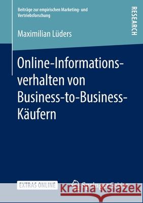 Online-Informationsverhalten Von Business-To-Business-Käufern Lüders, Maximilian 9783658296544 Springer Gabler