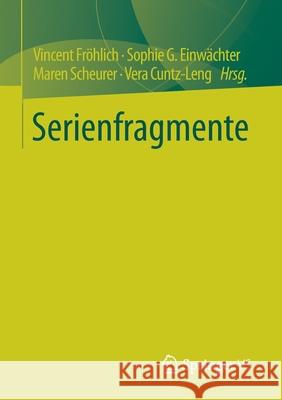Serienfragmente Fr Sophie G. Einw 9783658299507 Springer vs