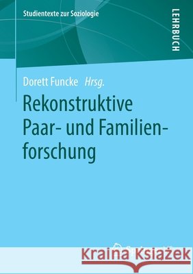 Rekonstruktive Paar- Und Familienforschung Funcke, Dorett 9783658306670 Springer vs