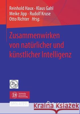 Zusammenwirken Von Natürlicher Und Künstlicher Intelligenz Haux, Reinhold 9783658308810 Springer vs
