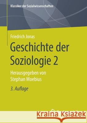 Geschichte Der Soziologie 2: Herausgegeben Von Stephan Moebius Moebius, Stephan 9783658314101