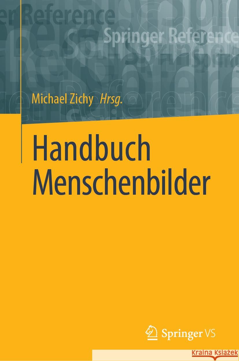 Handbuch Menschenbilder Michael Zichy 9783658321277