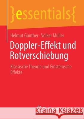 Doppler-Effekt Und Rotverschiebung: Klassische Theorie Und Einsteinsche Effekte G Volker M 9783658323356 Springer Spektrum