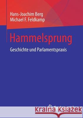 Hammelsprung: Geschichte Und Parlamentspraxis Hans-Joachim Berg Michael F. Feldkamp 9783658331344