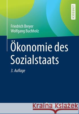 Ökonomie Des Sozialstaats Breyer, Friedrich 9783658333683 Springer Gabler