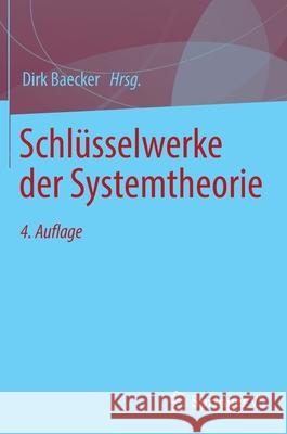 Schlüsselwerke Der Systemtheorie Baecker, Dirk 9783658334147