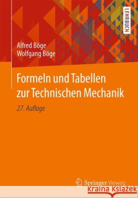 Formeln Und Tabellen Zur Technischen Mechanik B Wolfgang B 9783658341510 Springer Vieweg