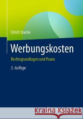 Werbungskosten: Rechtsgrundlagen Und Praxis Ulrich Stache 9783658342883